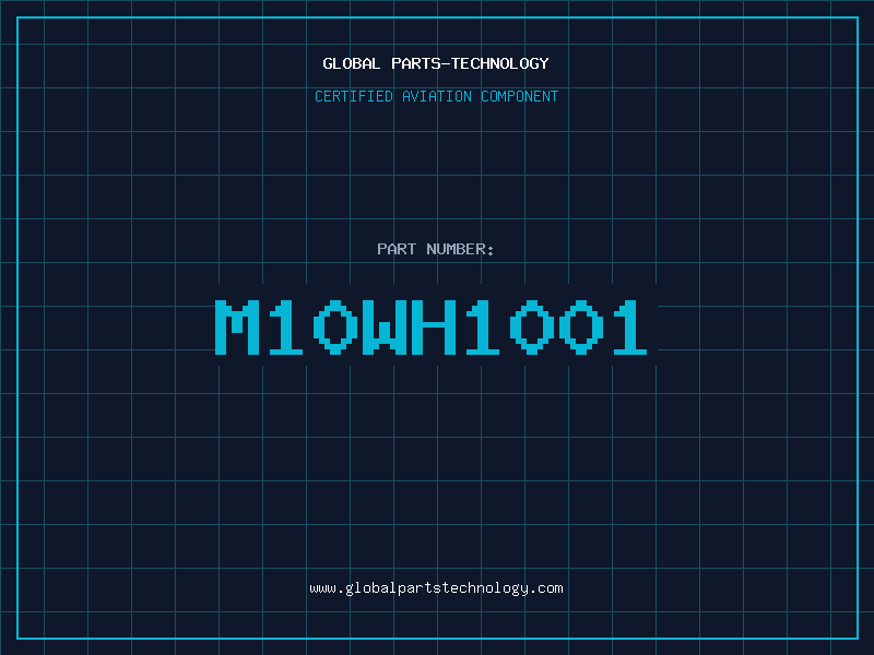 Aviation Part M10WH1001