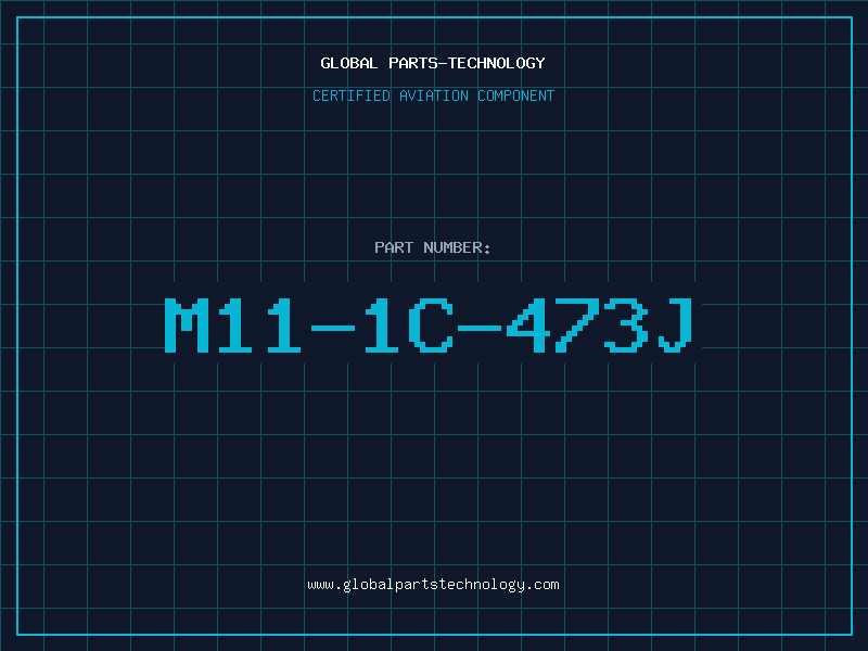 Aviation Part M11-1C-473J