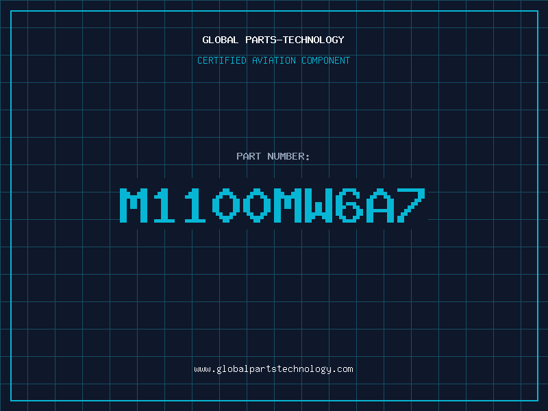 Aviation Part M1100MW6A7