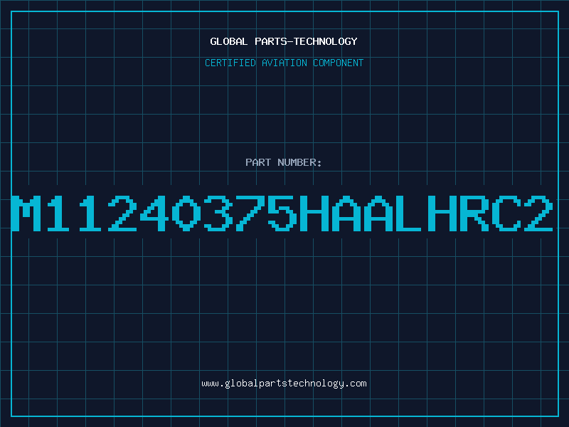 Aviation Part M11240375HAALHRC2
