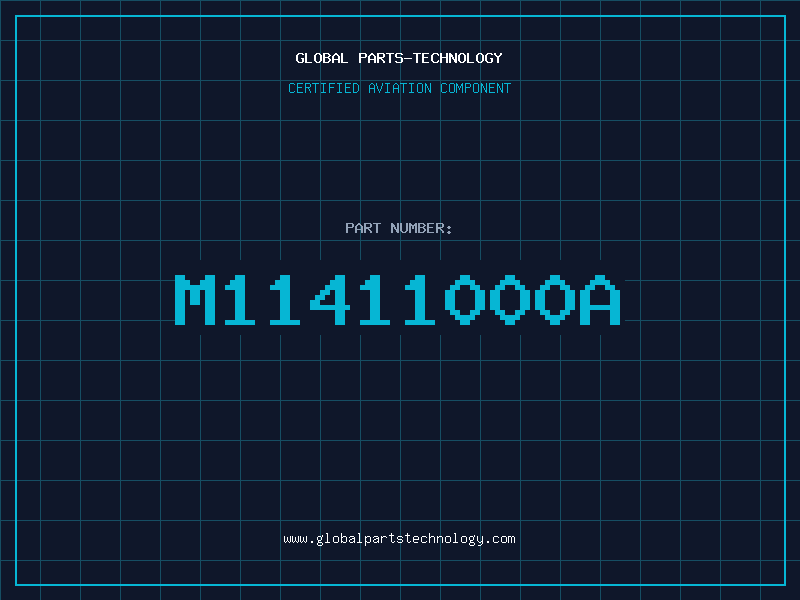 Aviation Part M11411000A