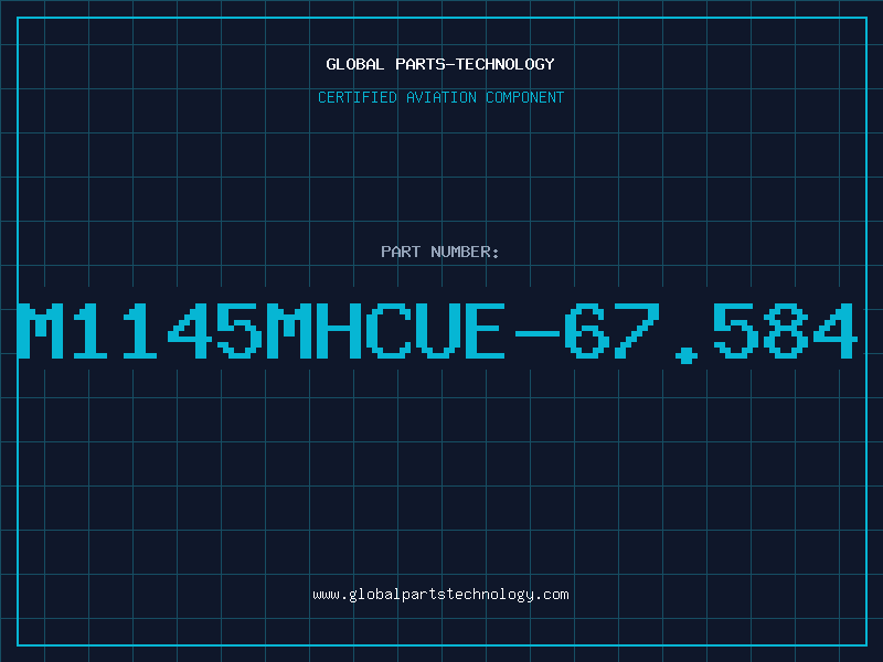 Aviation Part M1145MHCUE-67.584