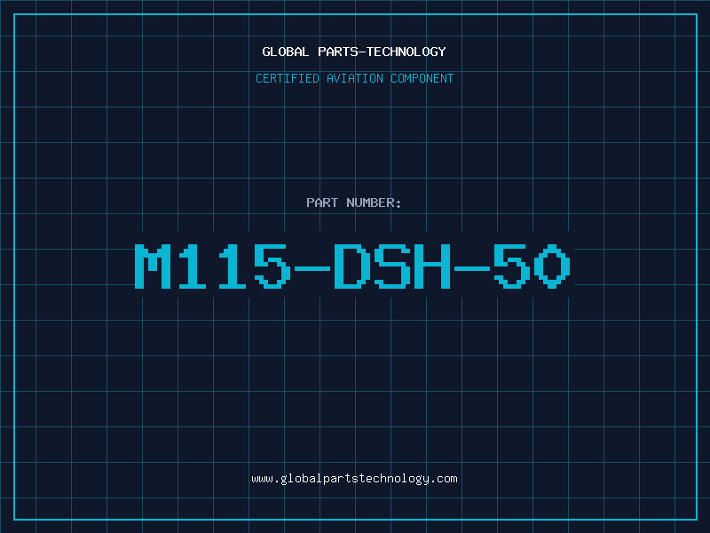 Aviation Part M115-DSH-50