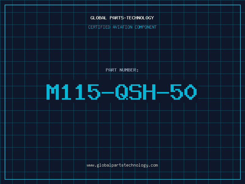 Aviation Part M115-QSH-50
