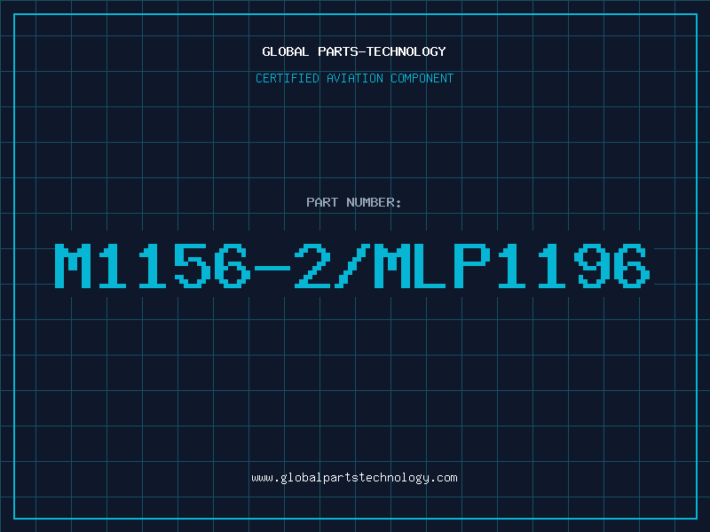 Aviation Part M1156-2/MLP1196