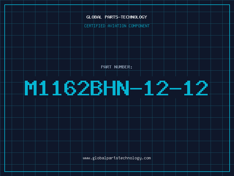 Aviation Part M1162BHN-12-12