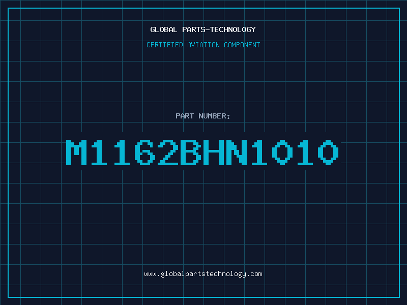 Aviation Part M1162BHN1010