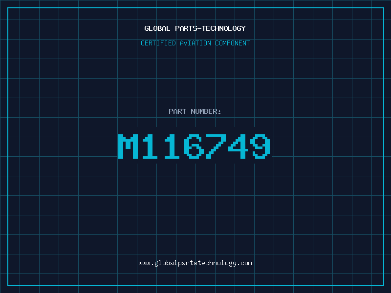 Aviation Part M116749