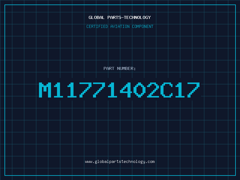 Aviation Part M11771402C17