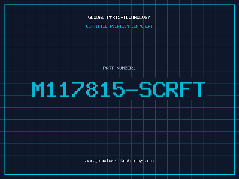 Aviation Part M117815-SCRFT
