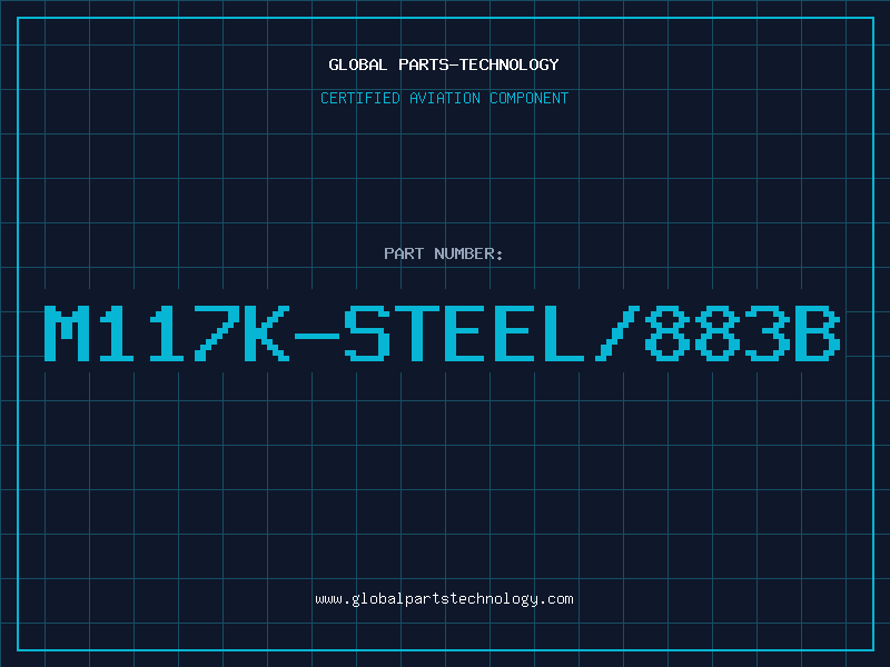 Aviation Part M117K-STEEL/883B