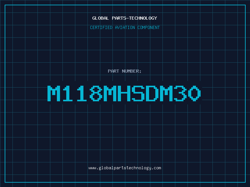 Aviation Part M118MHSDM30