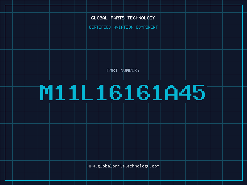 Aviation Part M11L16161A45