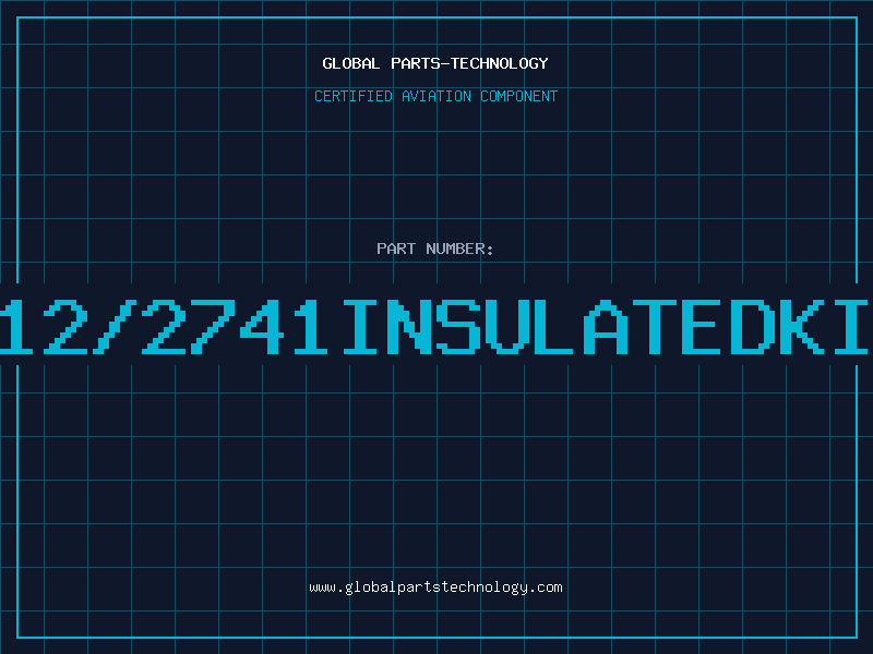 Aviation Part M12/2741INSULATEDKIT