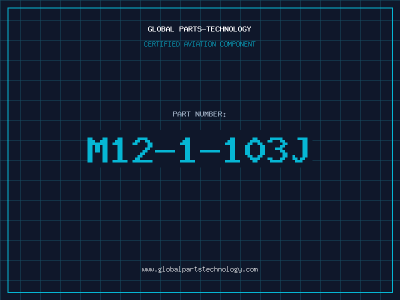 Aviation Part M12-1-103J