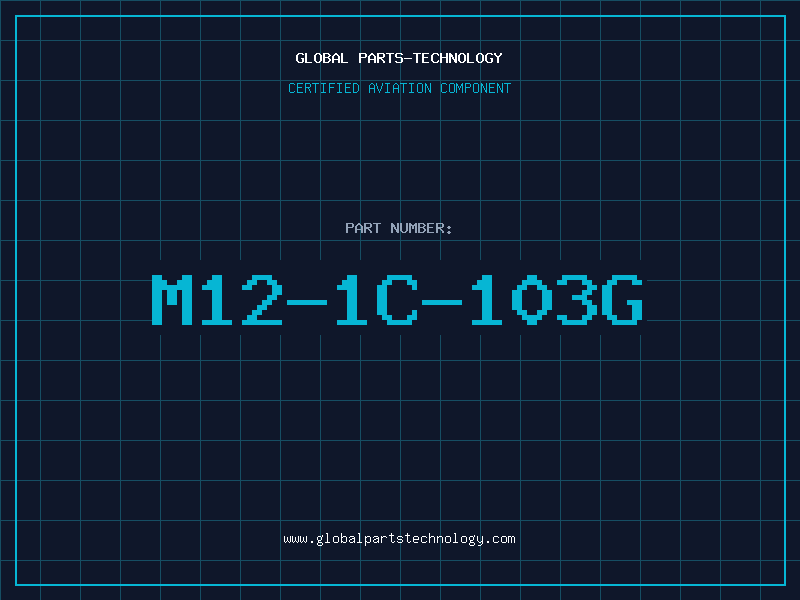 Aviation Part M12-1C-103G