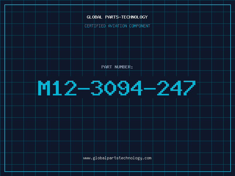 Aviation Part M12-3094-247