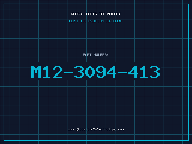 Aviation Part M12-3094-413