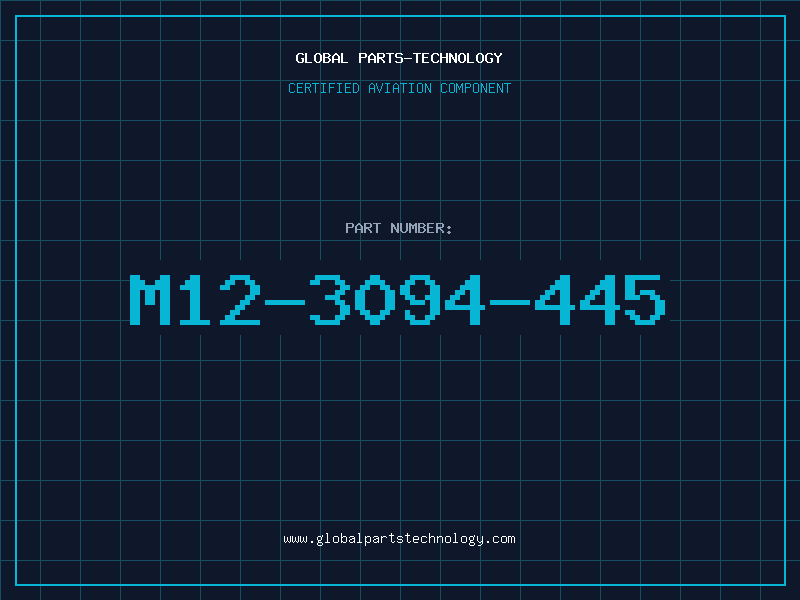 Aviation Part M12-3094-445