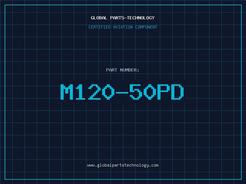 Aviation Part M120-50PD