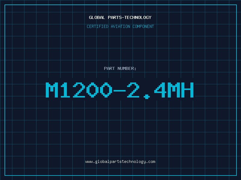 Aviation Part M1200-2.4MH