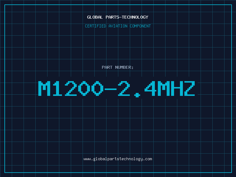 Aviation Part M1200-2.4MHZ