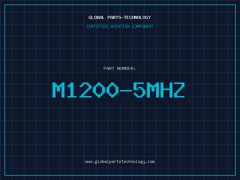 Aviation Part M1200-5MHZ