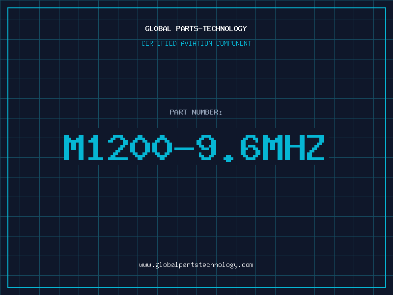 Aviation Part M1200-9.6MHZ
