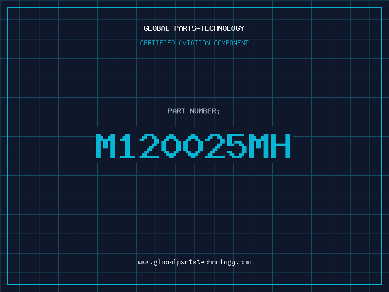 Aviation Part M120025MH
