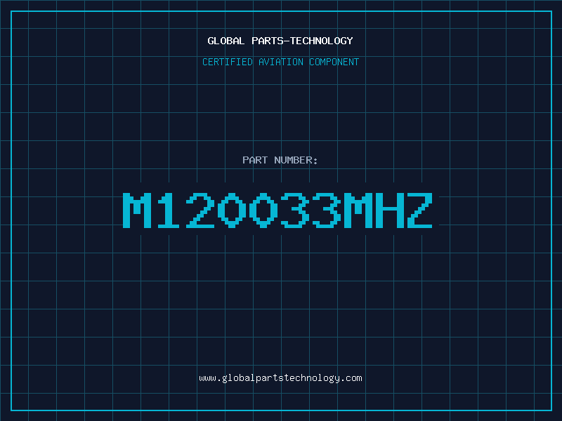 Aviation Part M120033MHZ