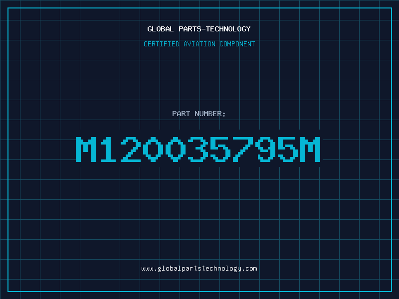 Aviation Part M120035795M