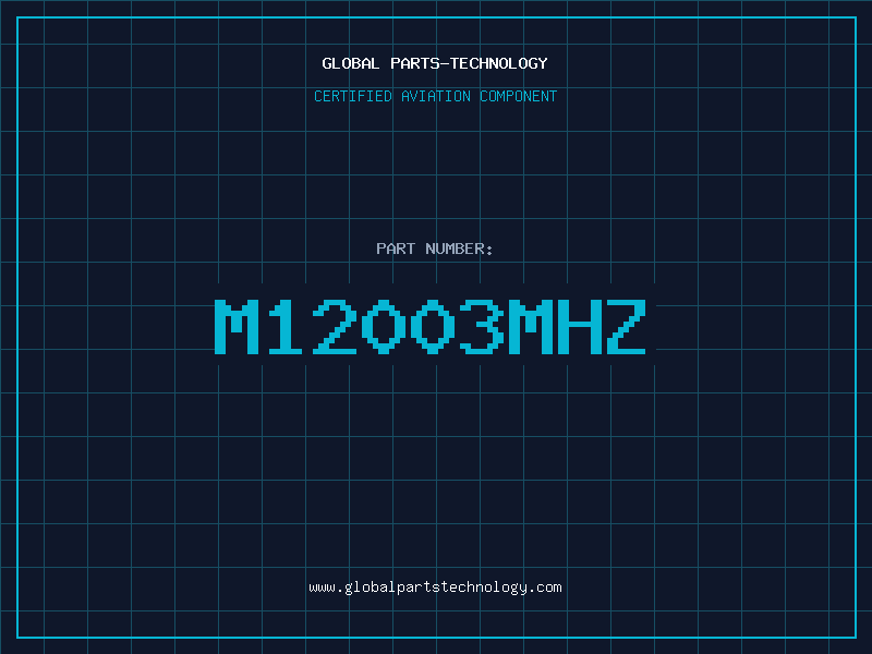 Aviation Part M12003MHZ