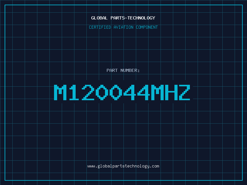Aviation Part M120044MHZ