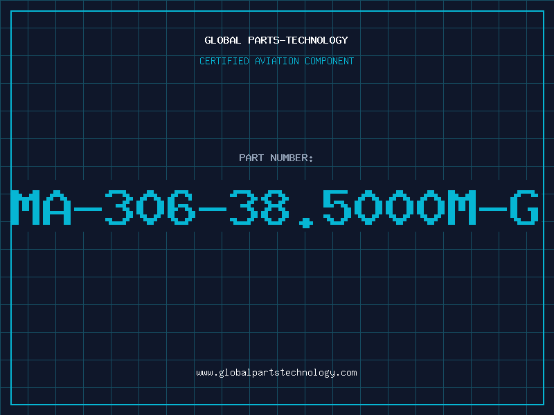 Aviation Part MA-306-38.5000M-G