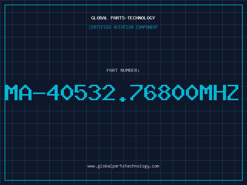 Aviation Part MA-40532.76800MHZ