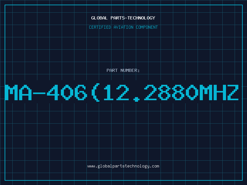 Aviation Part MA-406(12.2880MHZ