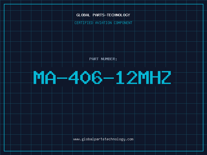 Aviation Part MA-406-12MHZ