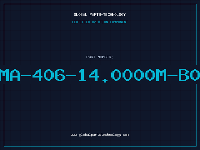 Aviation Part MA-406-14.0000M-B0