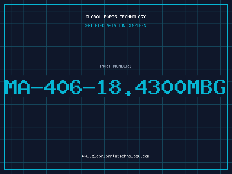 Aviation Part MA-406-18.4300MBG