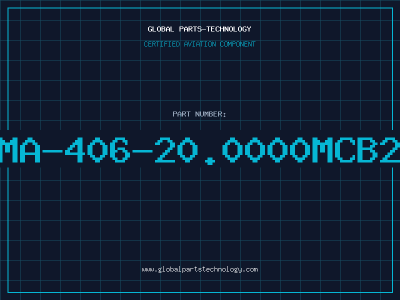 Aviation Part MA-406-20.0000MCB2