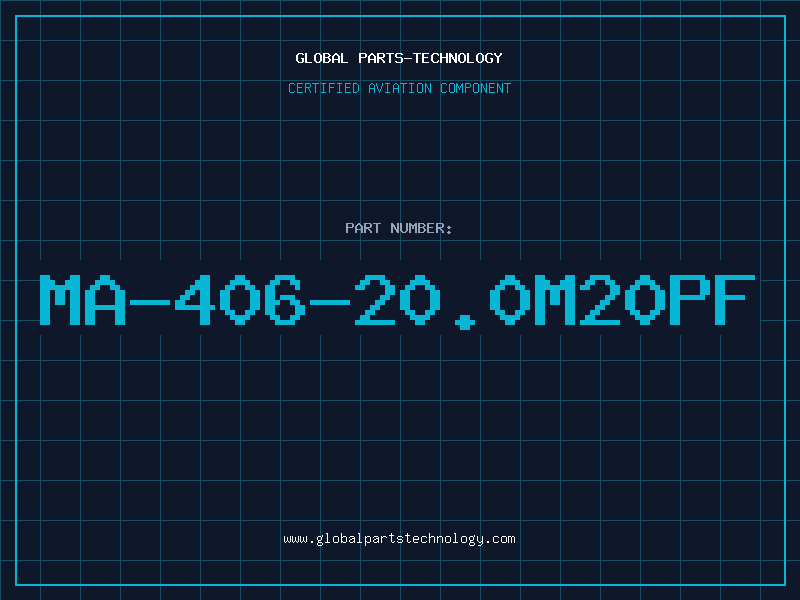 Aviation Part MA-406-20.0M20PF