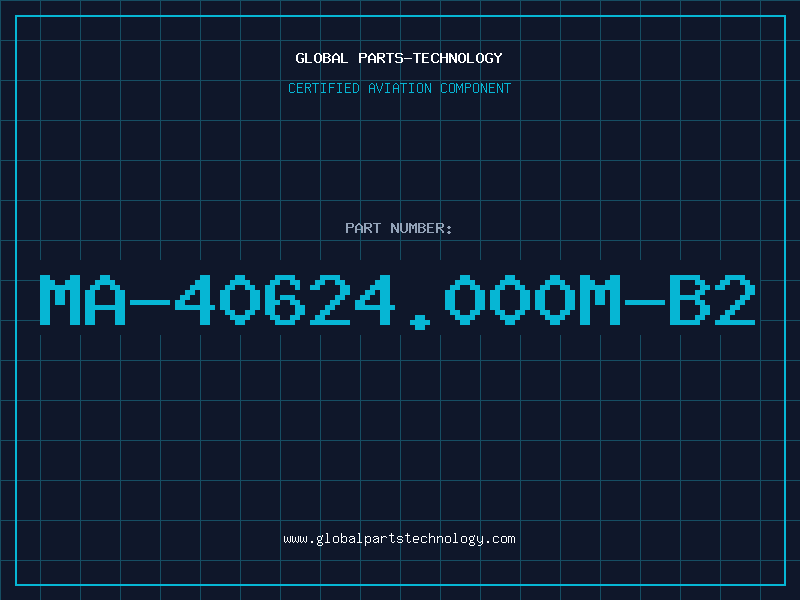 Aviation Part MA-40624.000M-B2