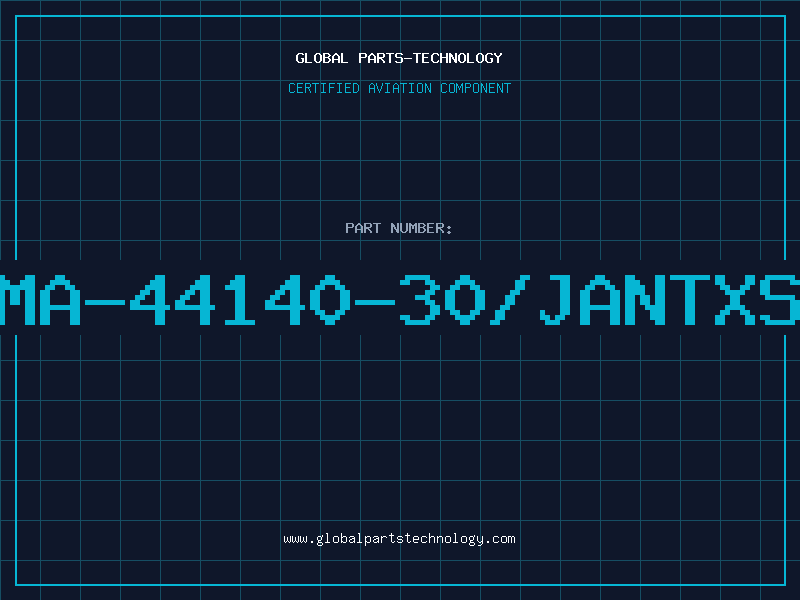 Aviation Part MA-44140-30/JANTXS