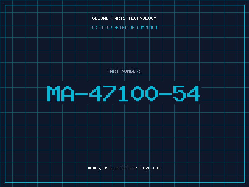 Aviation Part MA-47100-54