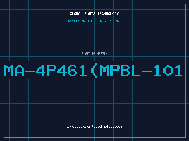 Aviation Part MA-4P461(MPBL-101