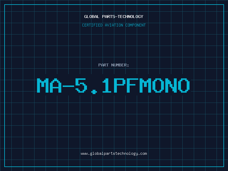 Aviation Part MA-5.1PFMONO