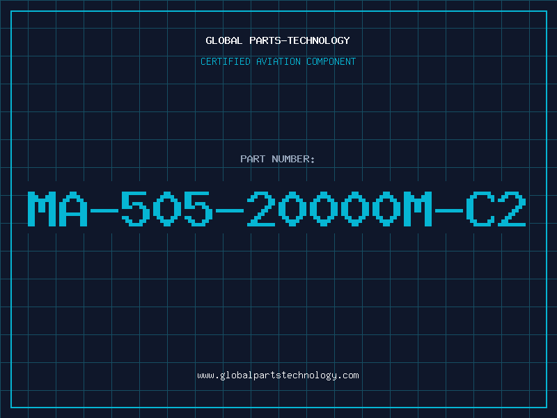 Aviation Part MA-505-20000M-C2