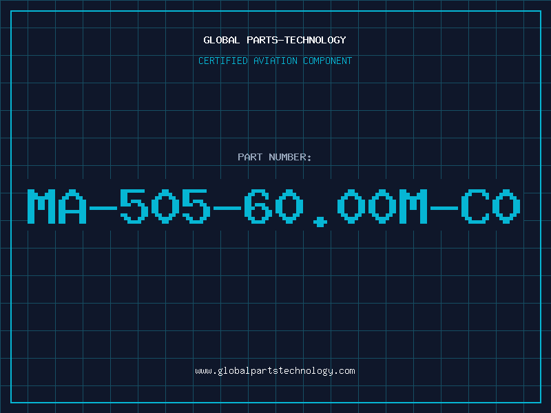 Aviation Part MA-505-60.00M-C0