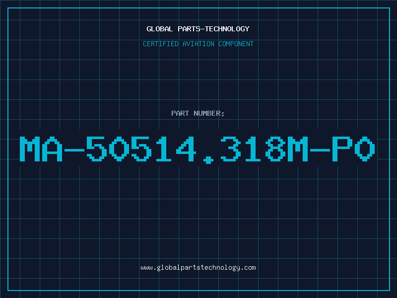 Aviation Part MA-50514.318M-P0