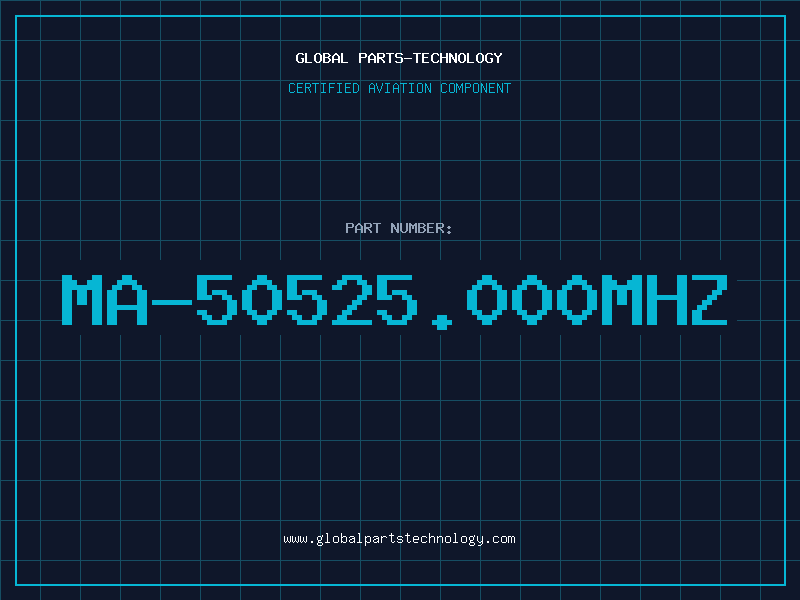 Aviation Part MA-50525.000MHZ